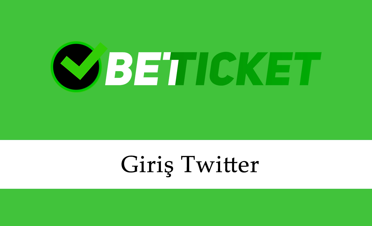 Betticket Giriş Twitter