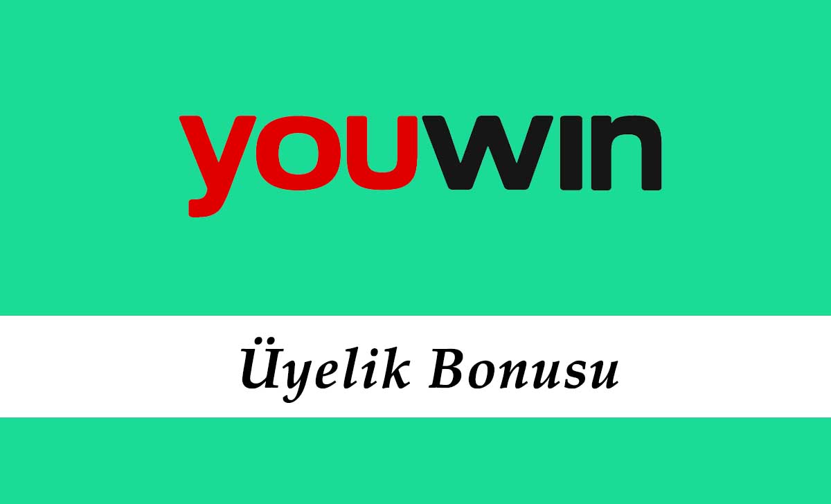 Youwin Üyelik Bonusu