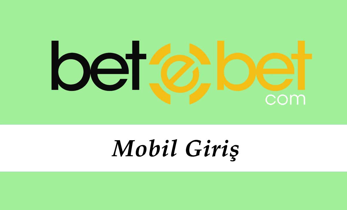 Betebet Mobil Giriş