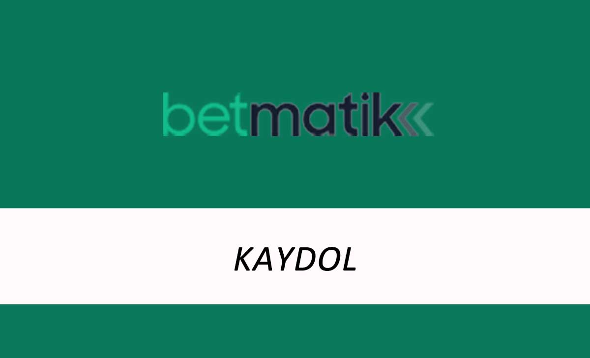 Betmatik Kaydol