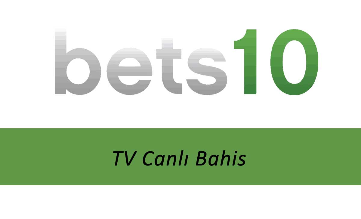 Bets10 TV Canlı Bahis 