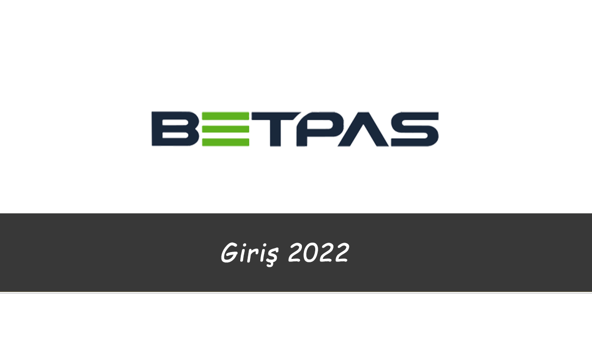 Betpas Giriş 2022