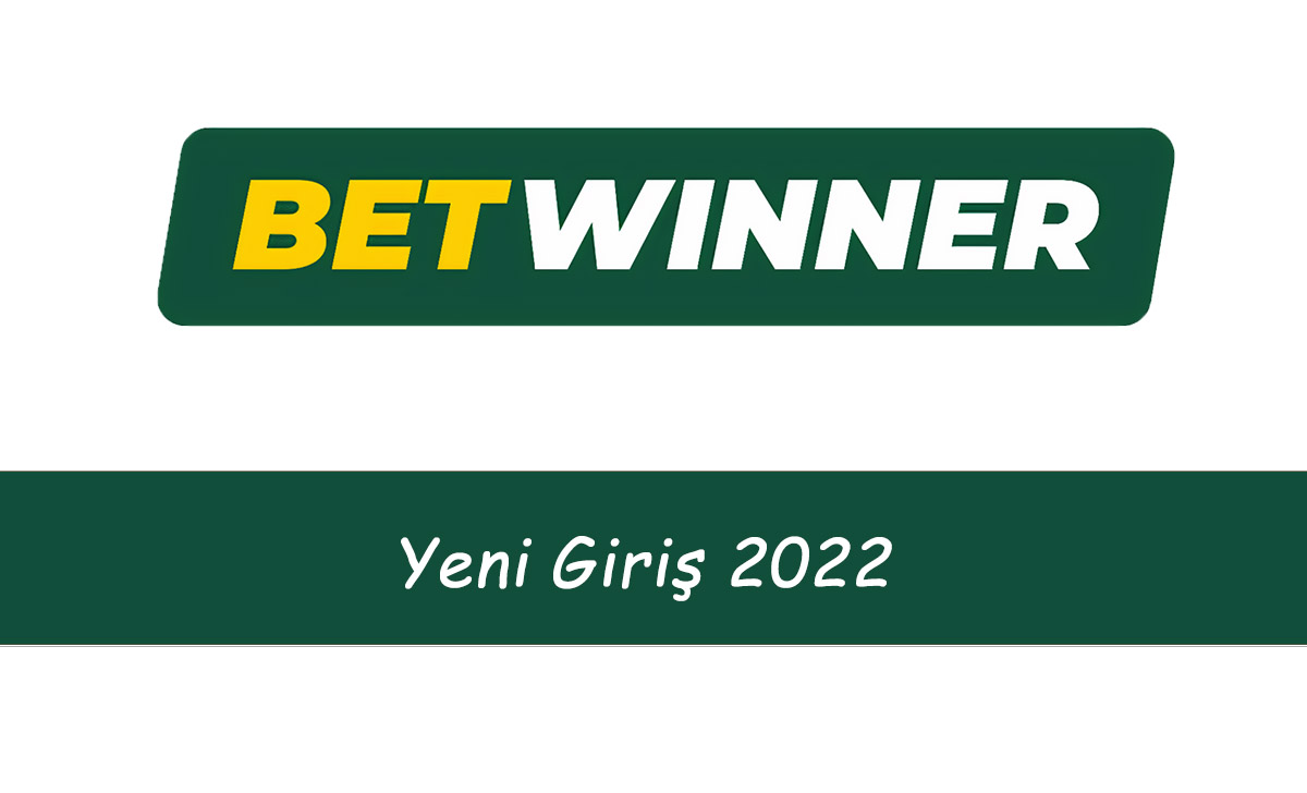 Betwinner Yeni Giriş 2022