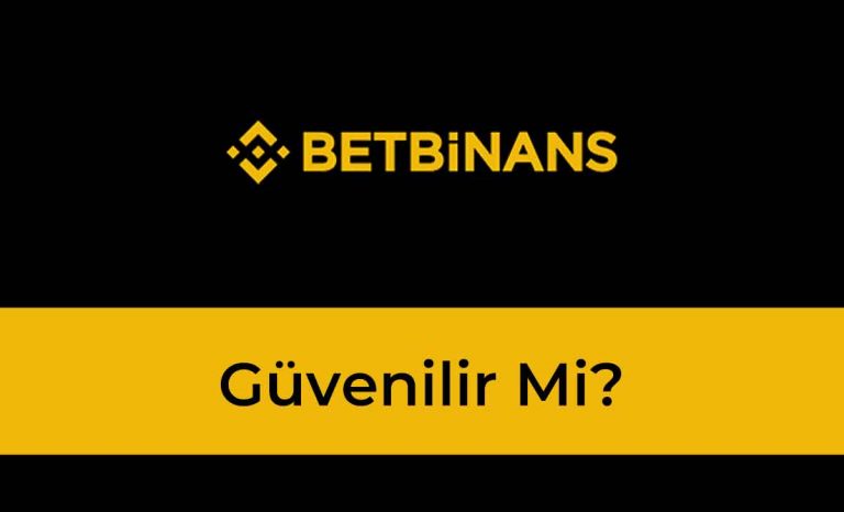 Betbinans Güvenilir mi?