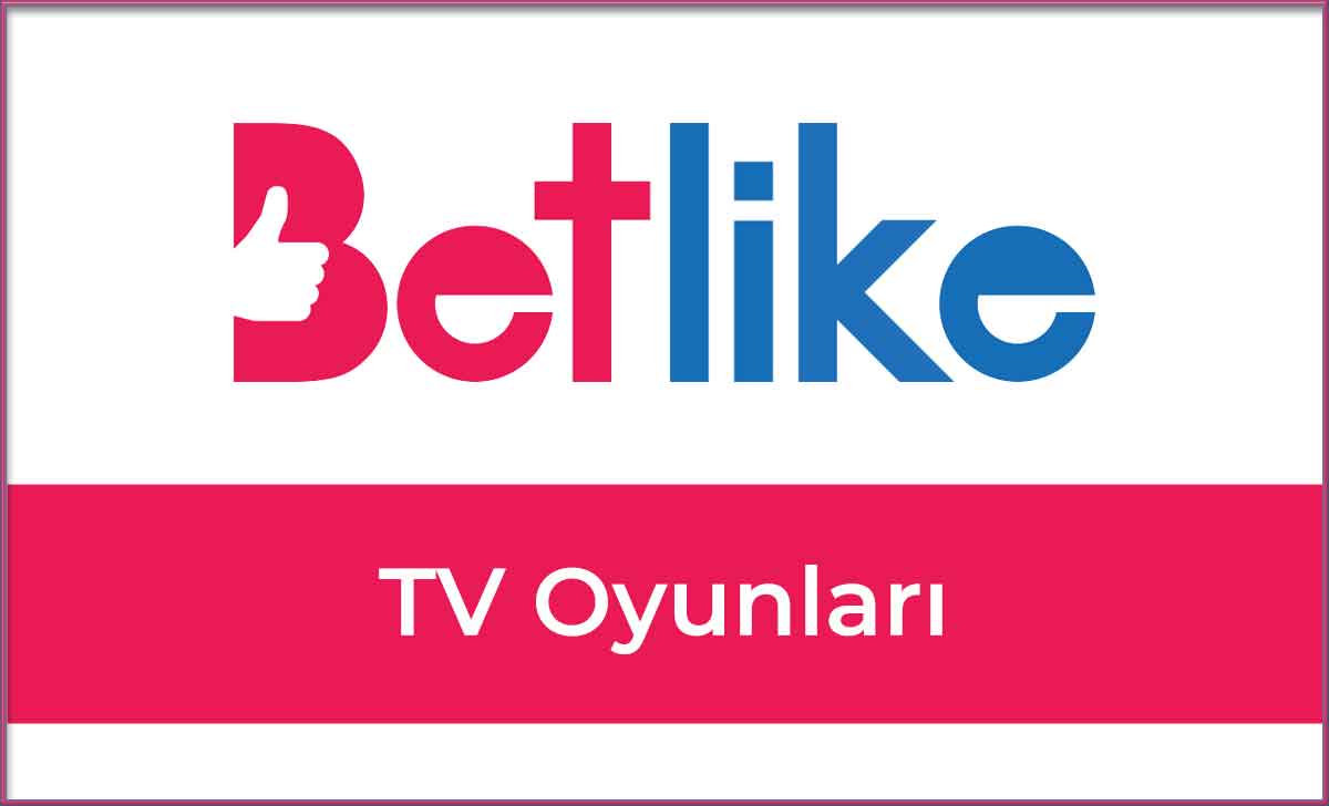 Betlike TV Oyunları