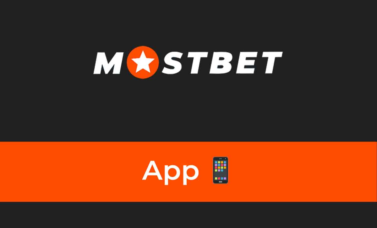 Mostbet App