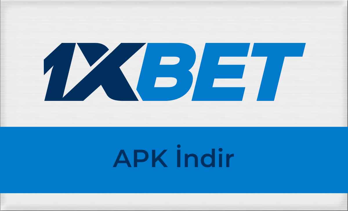 1xbet APK İndir