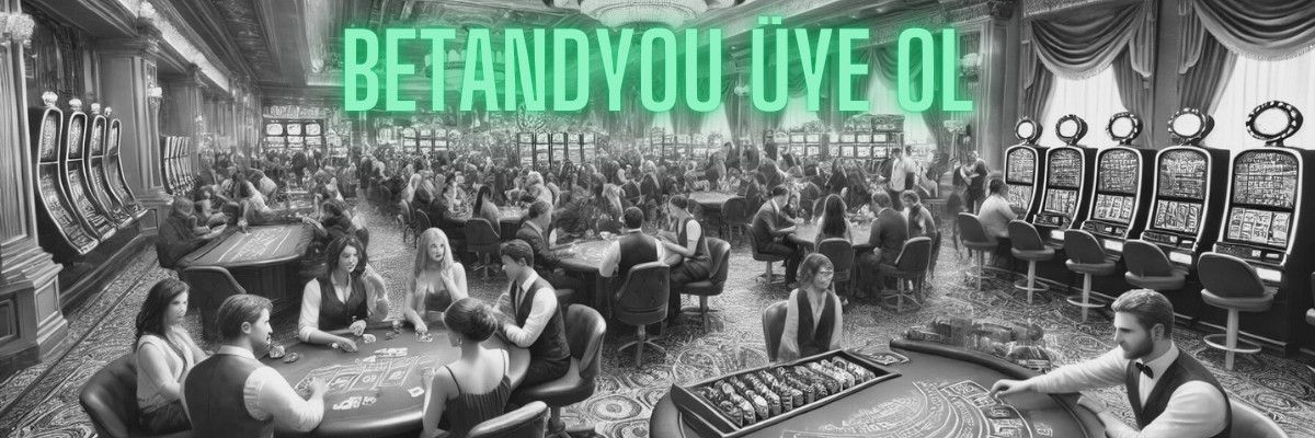 Betandyou Üye Ol