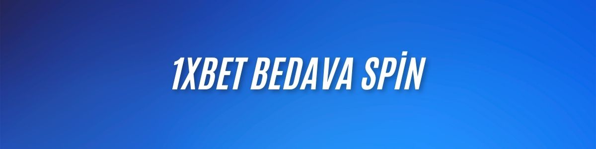 1xBet Bedava Spin